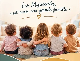 Micro-crèche Les Mijuscules Valenciennes - une grande famille bienveillante pour les enfants